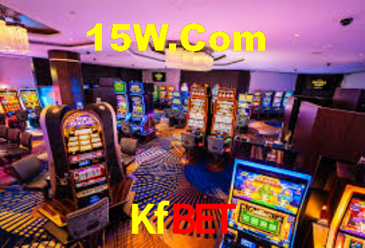 Kfbet - Caça-Níqueis Online Cassino - Kfbet.Com